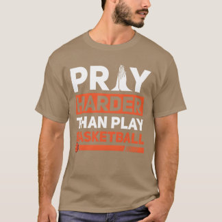 Camiseta Reza Más Fuerte que Juega Baloncesto Deportes Cris