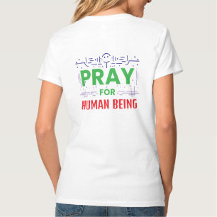 Camiseta Reza Por El Ser Humano