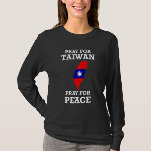 Camiseta Reza por la paz de Taiwán Taiwán Bandera taiwanesa