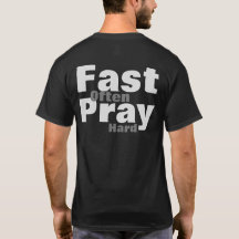 Camiseta Rezar Duro Ayunar Frecuentemente