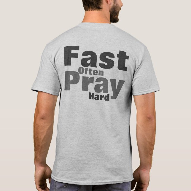 Camiseta Rezar Duro Rápido A Menudo (Reverso)