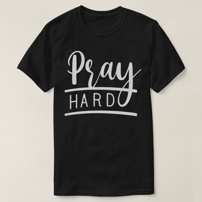 Camiseta Rezar fuerte 1 (Diseño del anverso)