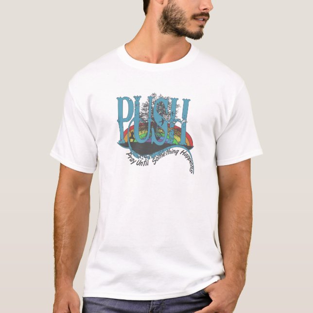 Camiseta Rezar hasta que algo pase (Anverso)