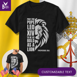 Camiseta Rezar por el PAPA LEO XIV Audaz Cristiano León Cat
