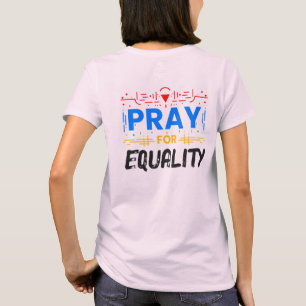 Camiseta Rezar por la igualdad
