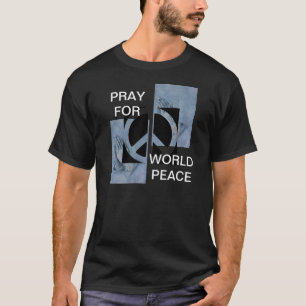CAMISETA REZAR POR LA PAZ MUNDIAL