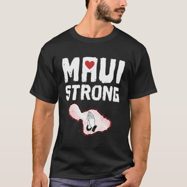 Camiseta Rezar por Maui Hawaii fuerte (Anverso)
