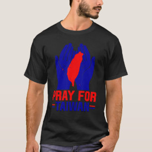 Camiseta Rezar por Taiwán Amar Taiwán Apoya Bandera Taiwane