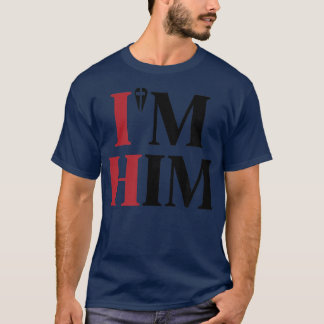 Camiseta Rezo por un hombre como él. Im Him Hombres Mujeres