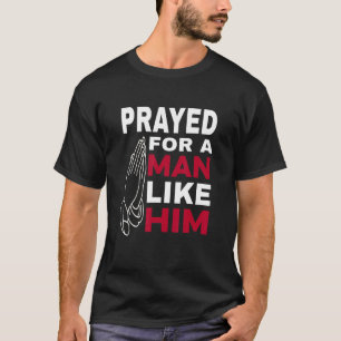 Camiseta Rezo por un hombre como él - Soy él cristiano