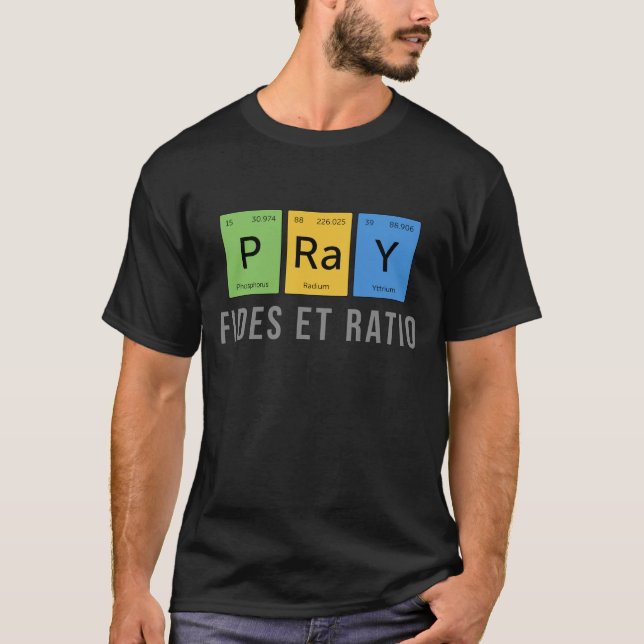 Camiseta Rezo (Pray): Fides et Ratio (Fe and Reason) (Anverso)