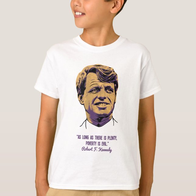 Camiseta RFK - La pobreza es malvada (Anverso)