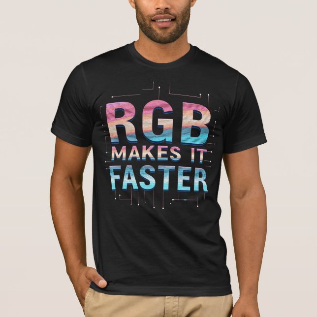 Camiseta RGB Makes It Faster