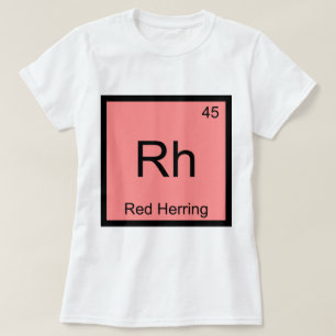 Camiseta Rh - Símbolo del elemento químico de broma Red Her