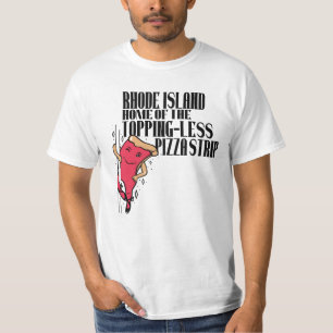 Camiseta Rhode Island Hogar De La Franja De Pizza Sin Tiend