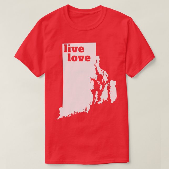 Camiseta Rhode Island Live Love Rhode Island (Diseño del anverso)