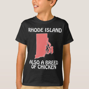 Camiseta Rhode Island - También una raza de pollo