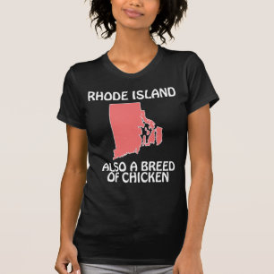 Camiseta Rhode Island - También una raza de pollo