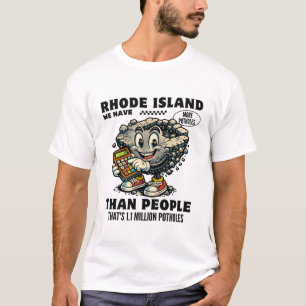 Camiseta Rhode Island: tenemos más baches que personas