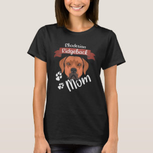 Camiseta Rhodesian Ridgeback Mom, Perro Mom