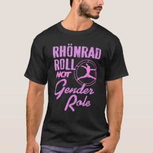 Camiseta Rhönrad Roll No Rol De Género