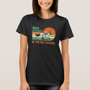 Camiseta Rica Huelga Será El Ganador De 80 1 Chance Kentuck