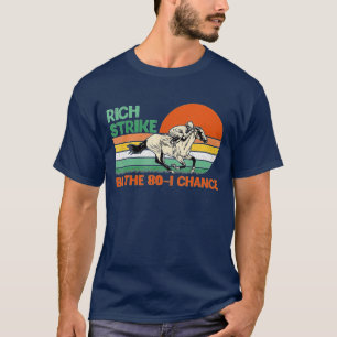 Camiseta Rica Huelga Será La Ganadora De 80-1 Chance Kentuc