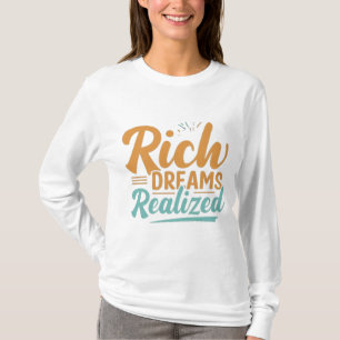 Camiseta Rich Dreams Realized T-Shirt