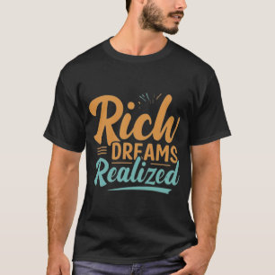 Camiseta Rich Dreams Realized T-Shirt