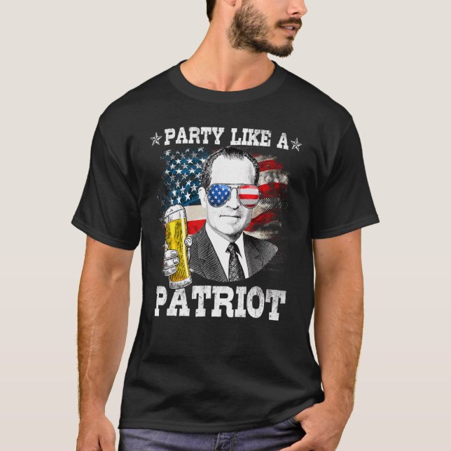 Camiseta Richard M Nixon Party Like A Patriot 4th Of July (Anverso)