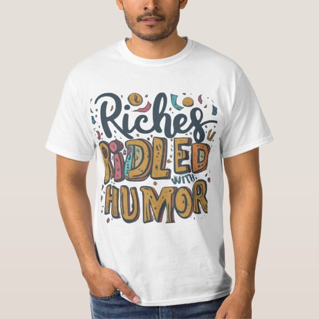 Camiseta Riches rotos con humor (Anverso)