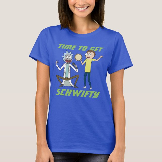 Camiseta RICK AND MORTY™ | Hora De Obtener Schwifty (Anverso)