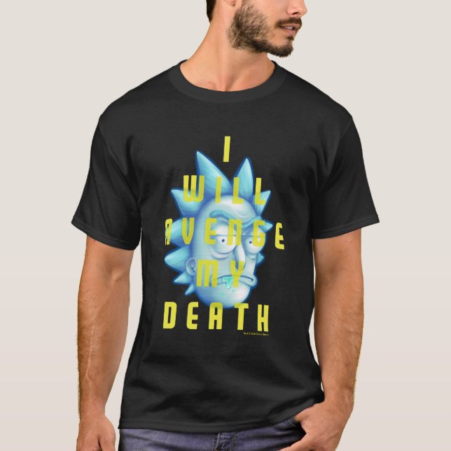 Camiseta RICK AND MORTY™ | Venceré Mi Muerte (Anverso)