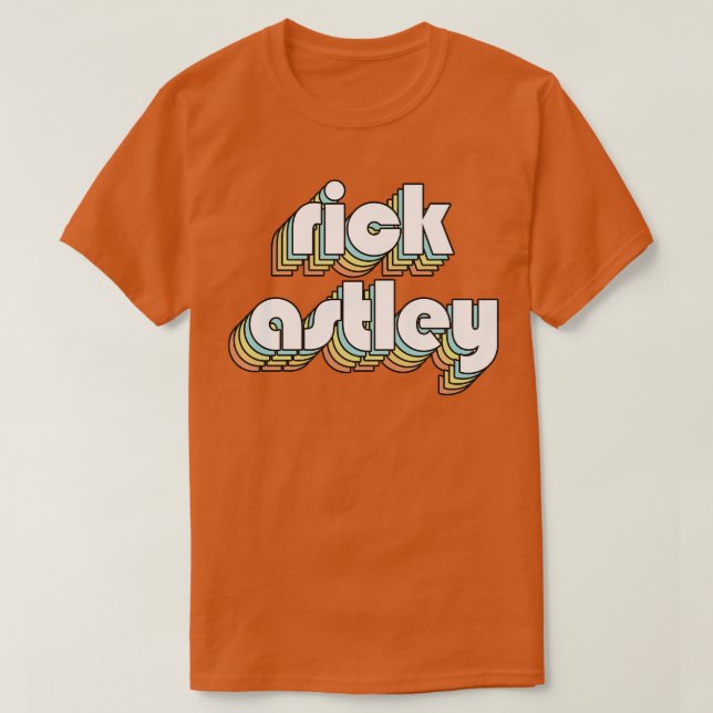 Camiseta Rick Astley Retro Typography Style Faded Style (Diseño del anverso)