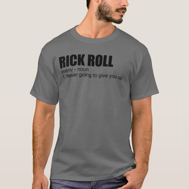 Camiseta Rick Roll Meme Definition Funny Meme Rick Roll (Anverso)