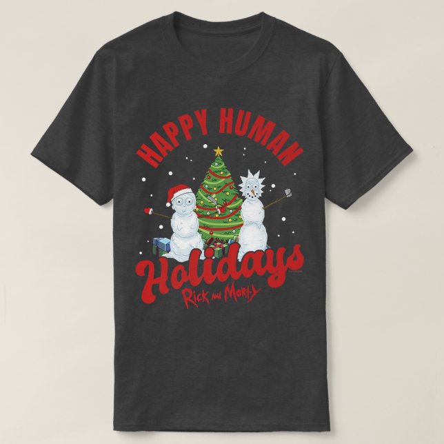 Camiseta Rick y Navidades mortales felices feriados humanos (Diseño del anverso)