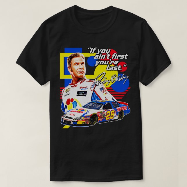 Camiseta Ricky Bobby Si Te Apuntas La Última Carreras De (Diseño del anverso)