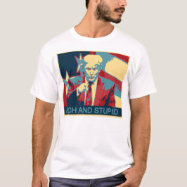 Camiseta Rico y estúpido (Anti-Triunfo)