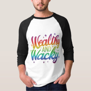 Camiseta Ricos y extravagantes