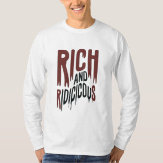 Camiseta Ricos y ridículos