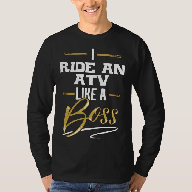 Camiseta RIDE AN ATV Like A Boss  Floss Like A Boss (Anverso)
