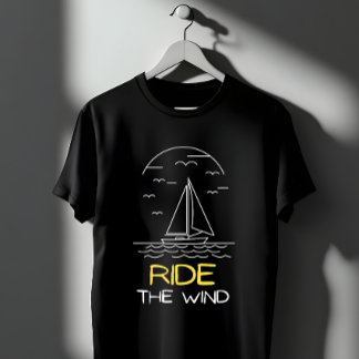 Camiseta Ride The Wind Sailboat 