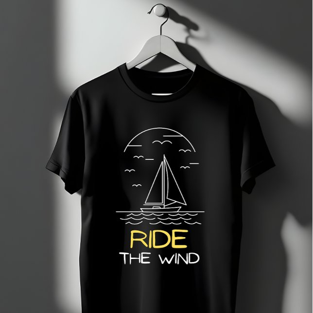 Camiseta Ride The Wind Sailboat  (Subido por el creador)