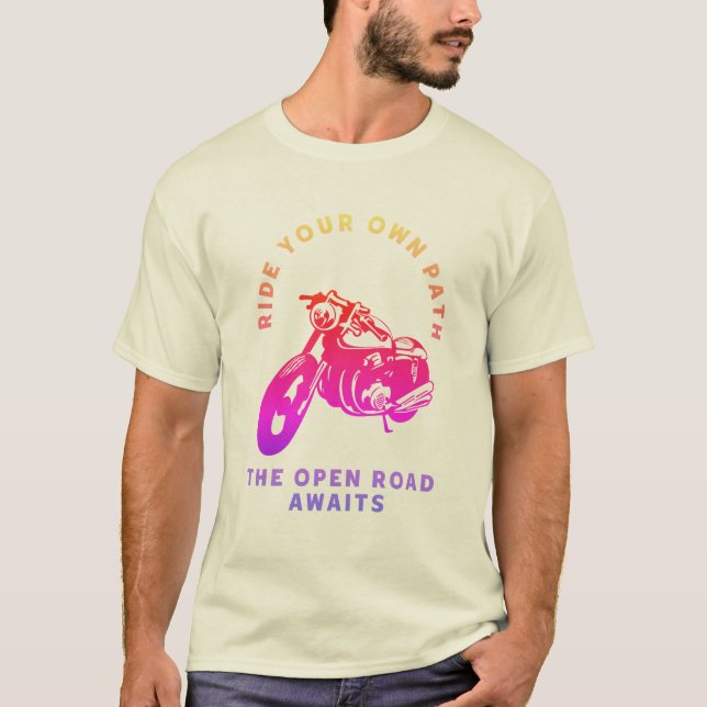 Camiseta Ride Your Own Path Motorcycle Open Road T-Shirt (Anverso)