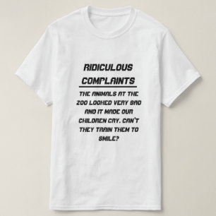 Camiseta Ridículas quejas Animales tristes en el zoológico