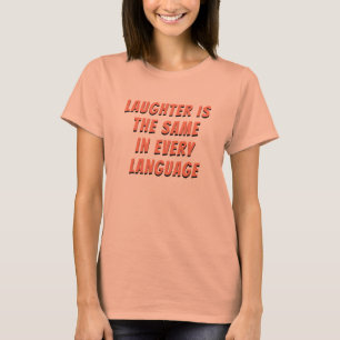 Camiseta Ríe Lo Mismo En Todos Los Idiomas