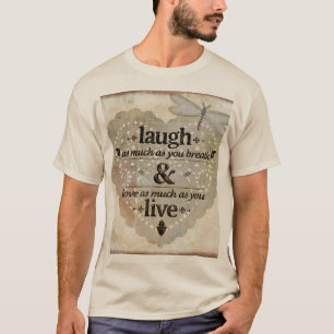 Camiseta Ríe tanto como respire Inspirador