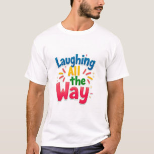 Camiseta Riendo todo el camino - Diseño vibrante y lúdico