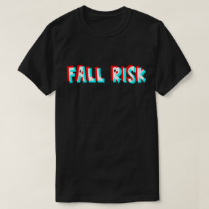 Camiseta Riesgo de caída, ¿verdad?