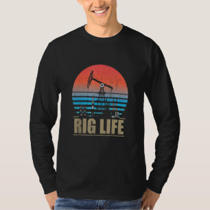 Camiseta Rig Life Amazing Oilfield Oilfield Rig